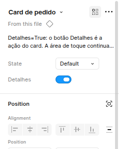 Painel Design com uma instância de Card de pedido selecionada. Embaixo do nome, a prévia da descrição da variante, e as propriedades State e Detalhes.